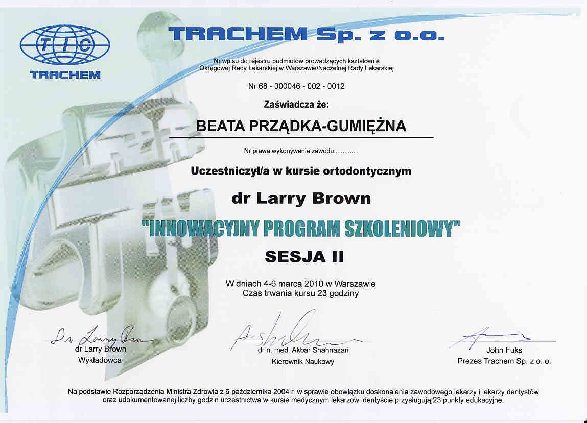 Zaświadczenie Trachem - kurs ortodontyczny dr Larry Brown, sesja II (2010)