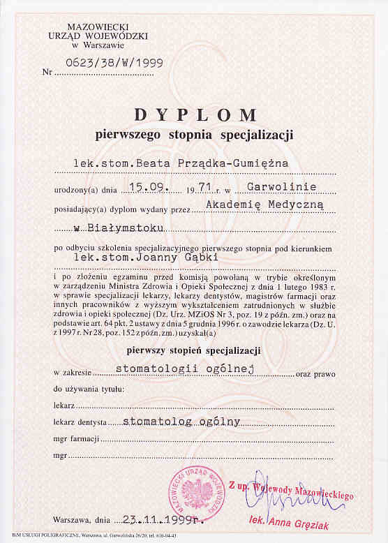 Dyplom pierwszego stopnia specjalizacji w zakresie stomatologii ogólnej (1999)