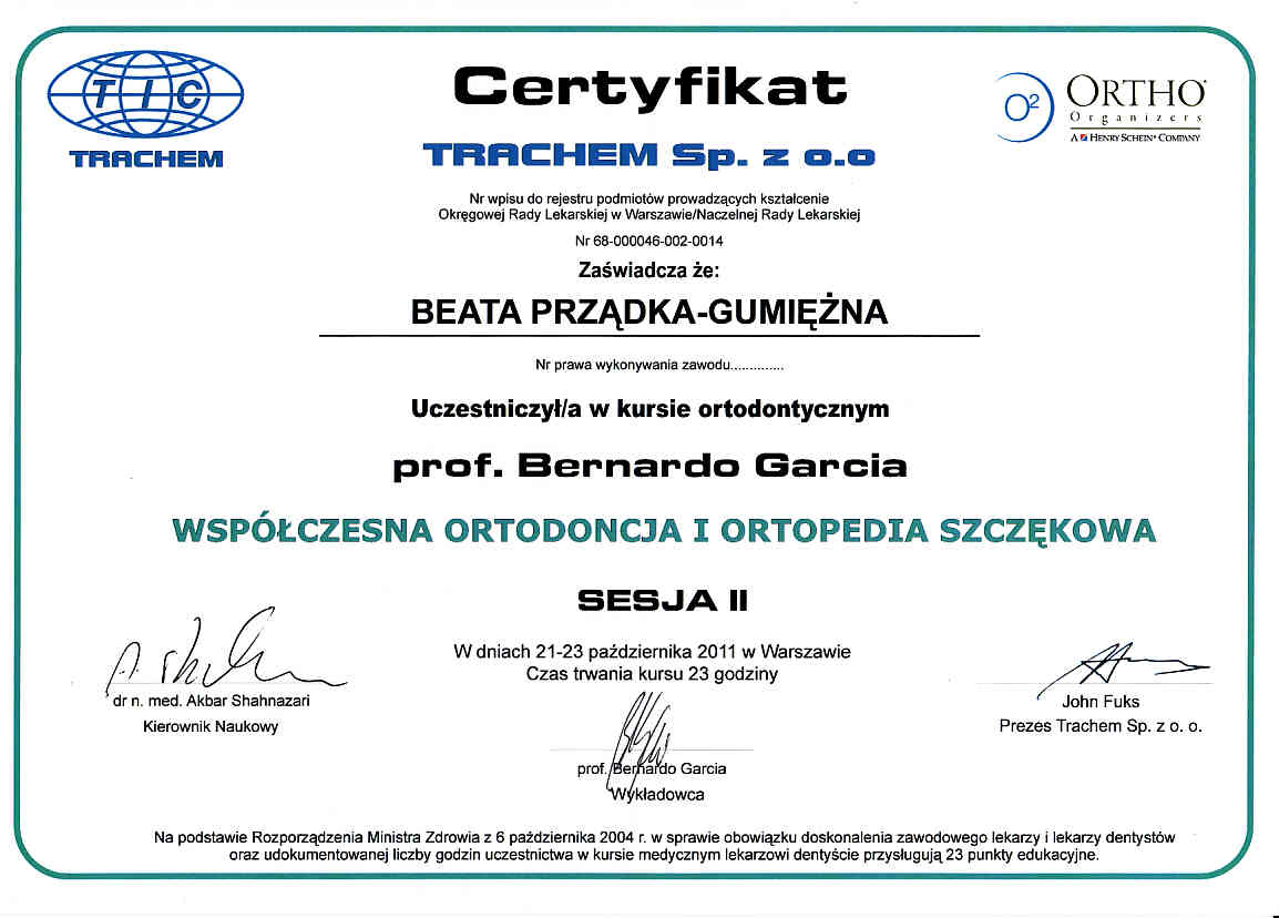 Certyfikat kursu ortodontycznego - Trachem, prof. Bernardo Garcia (2011)