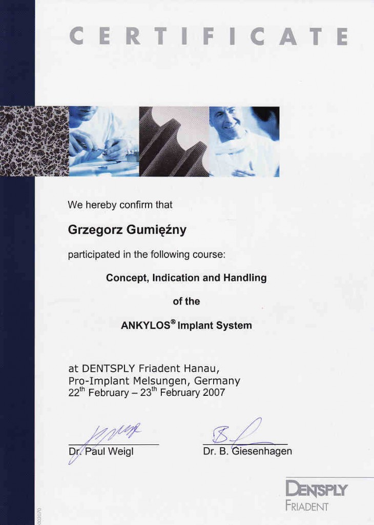 Certificate - ANKYLOS Implant System, DENTSPLY Friadent, Niemcy (2007)