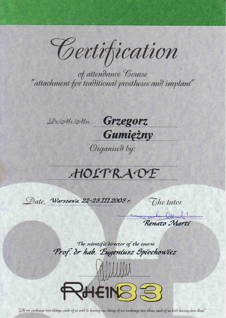 Certification - Attachment for traditional prostheses and implant, Rhein83 / Holtrade (2003)